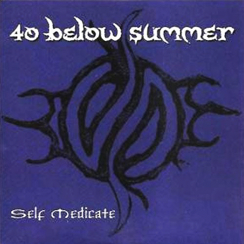 40 Below Summer : Self Medicate